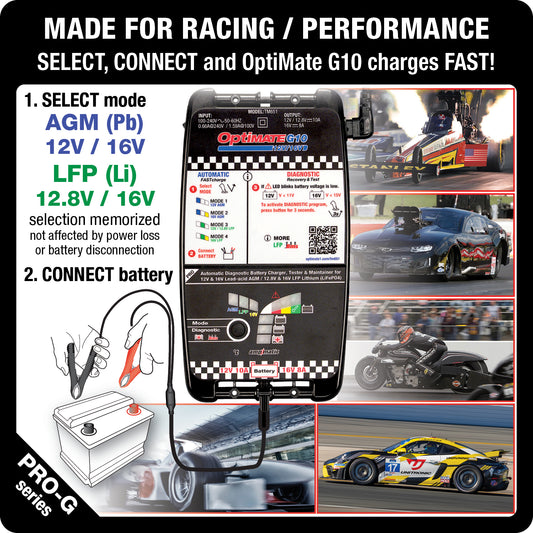OptiMate G10 12V/16V, the Most Advanced 'Racing' Battery Charger for 12V & 16V AGM Lead-Acid and 12.8V/13.2V & 16V LFP Lithium-ion Batteries.